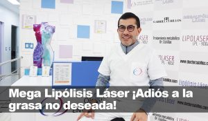 Dr Gabriel Cubillos Mega Lipólisis Láser ¡Adiós a la grasa no deseada!