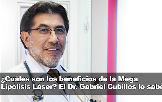 Cuáles son los beneficios de la Mega Lipólisis Láser El Dr Gabriel Cubillos lo sabe
